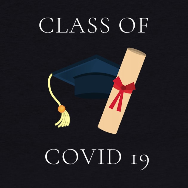 Class Of Covid 19 by InspiredByLife